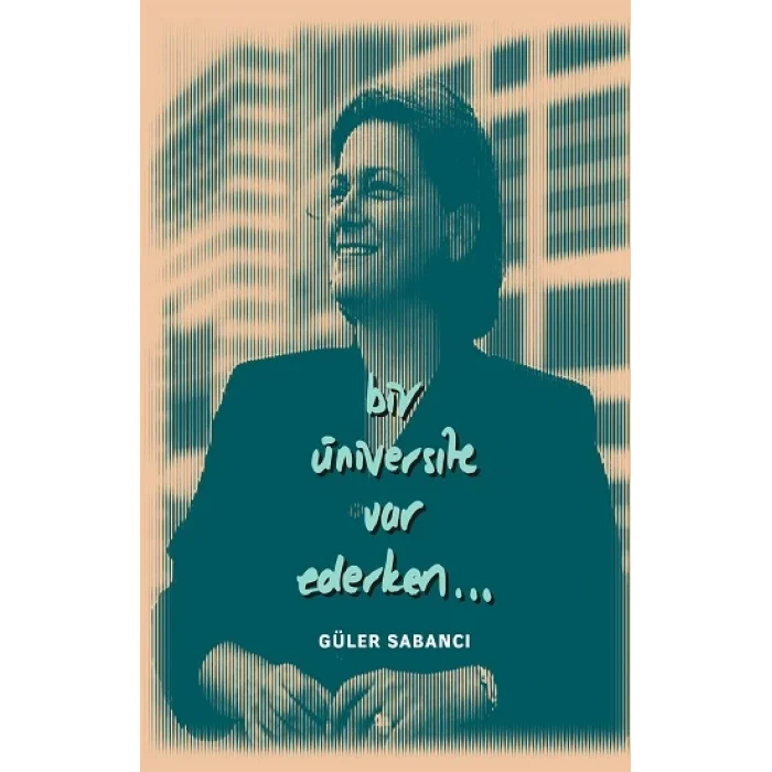 Bir Üniversite Var Ederken