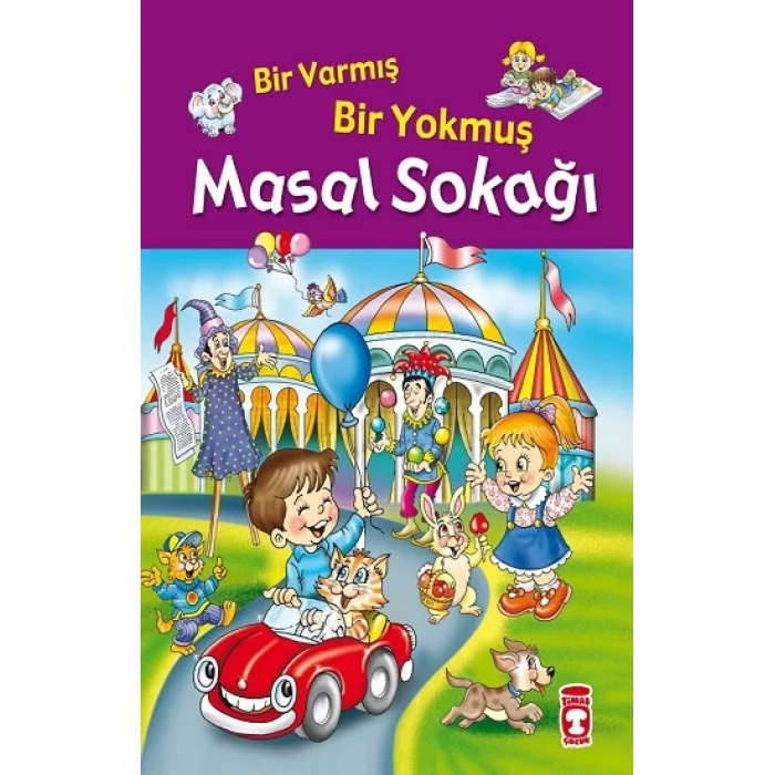 Bir Varmış Bir Yokmuş Masal Sokağı (Fleksi Cilt)