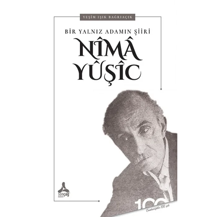 Bir Yalnız Adamın Şiiri : Nima Yuşic