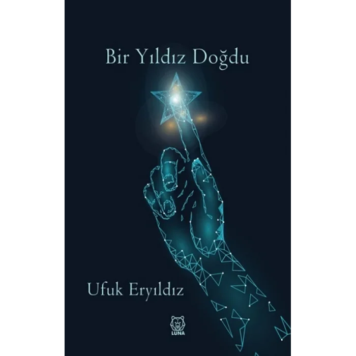 Bir Yıldız Doğdu