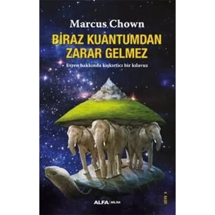 Biraz Kuantum’dan Zarar Gelmez