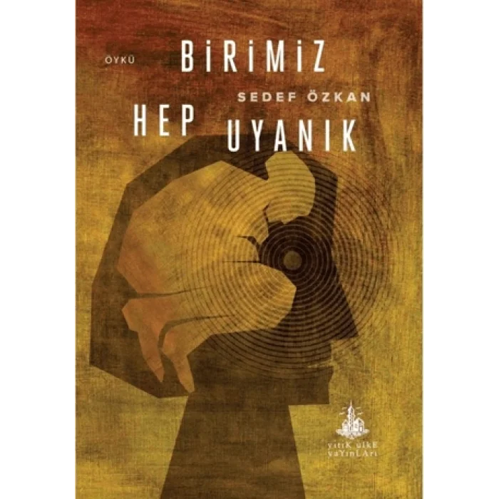Birimiz Hep Uyanık