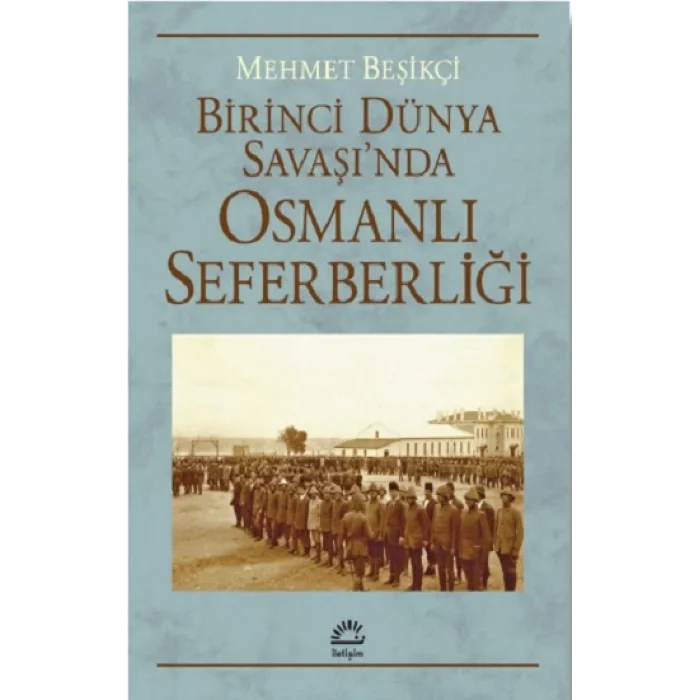 Birinci Dünya Savaşında Osmanlı Seferberliği