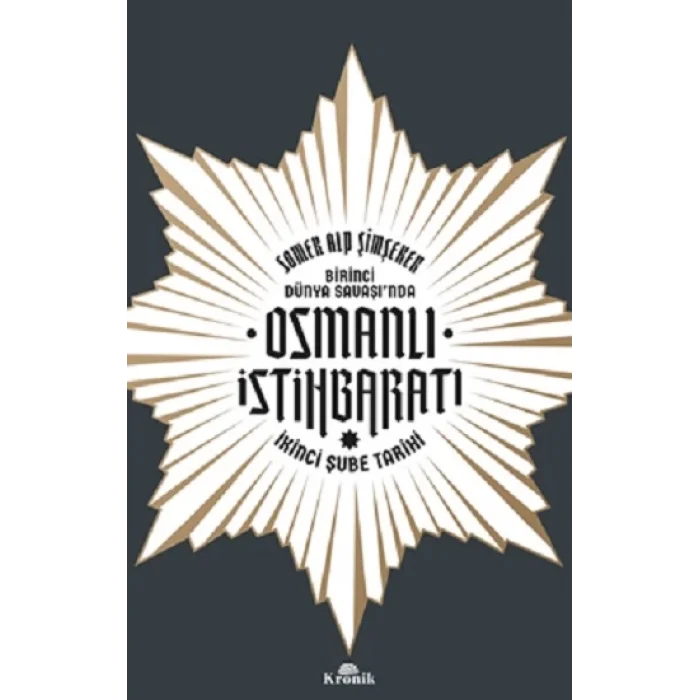 Birinci Dünya Savaşında Osmanlı İstihbaratı