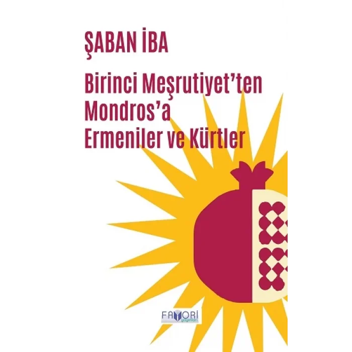 Birinci Meşrutiyetten Mondrosa Ermeniler ve Kürtler