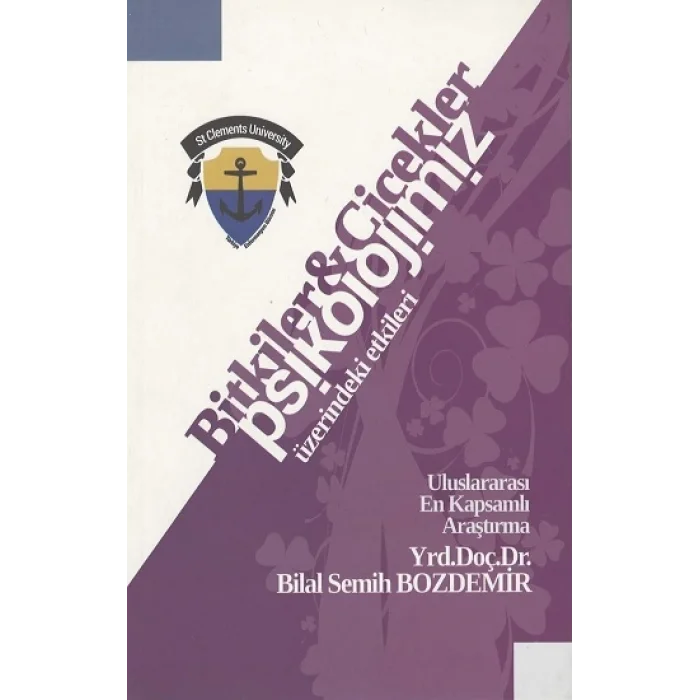 Bitki ve Çiçeklerin Psikolojimiz Üzerindeki Etkileri