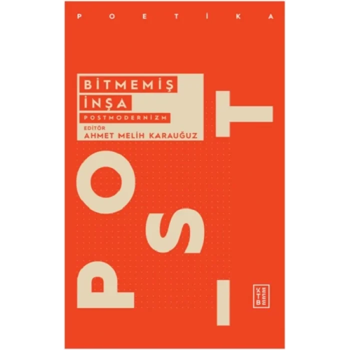 Bitmemiş İnşa: Postmodernizm