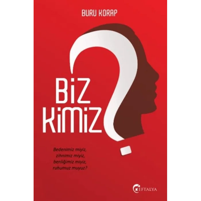 Biz Kimiz?