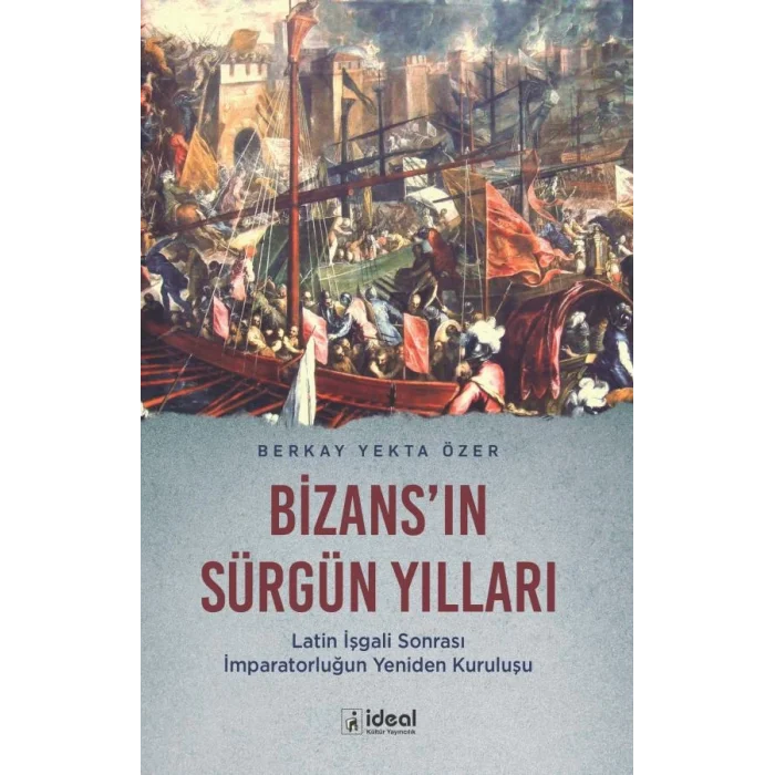 Bizansın Sürgün Yılları