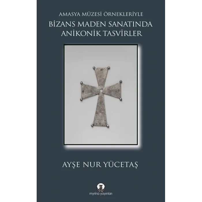 Bizans Maden Sanatında Anikonik Tasvirler