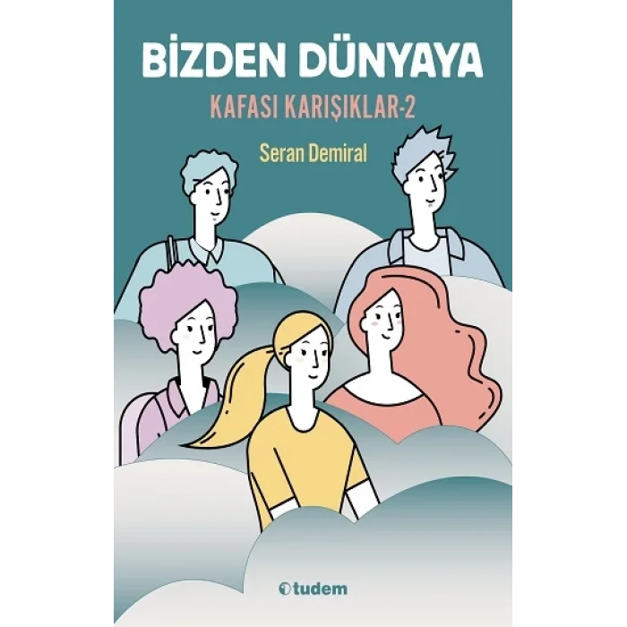 Bizden Dünyaya - Kafası Karışıklar 2