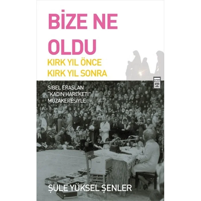 Bize Ne Oldu?
