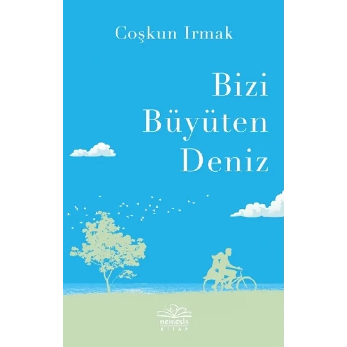 Bizi Büyüten Deniz