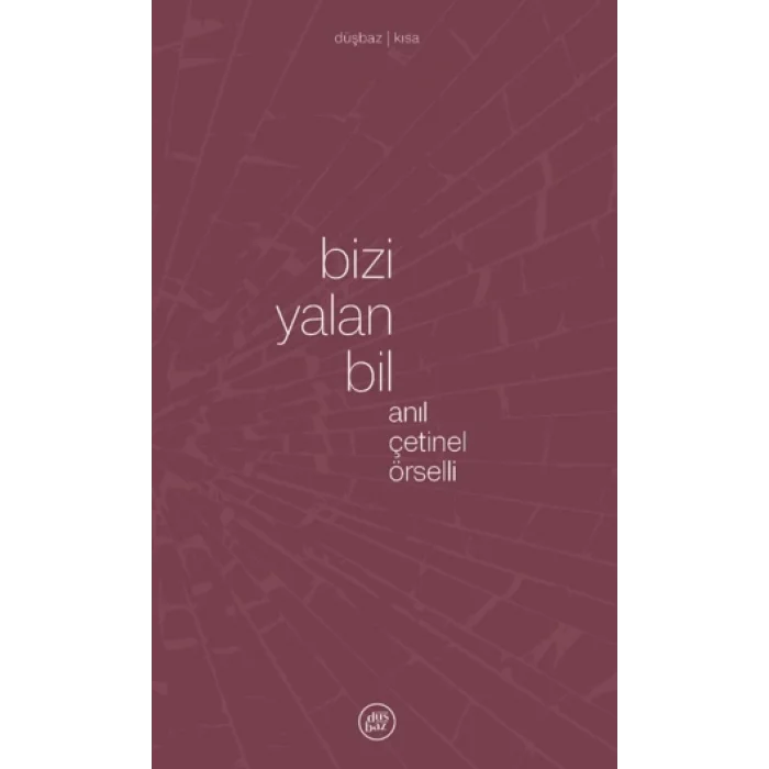 Bizi Yalan Bil