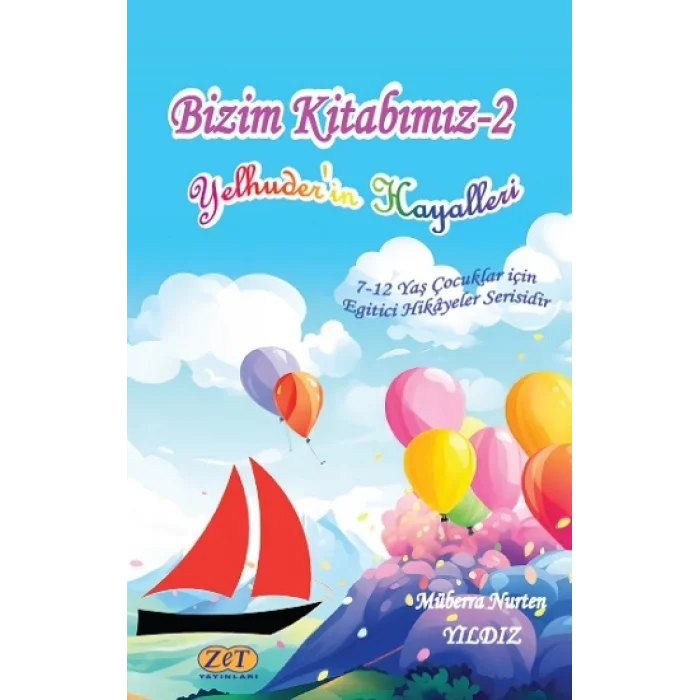 Bizim Kitabımız-2 Yelhuderin Hayalleri