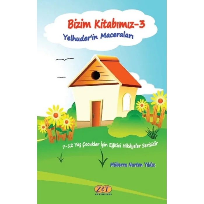 Bizim Kitabımız-3 Yelhuderin Maceraları