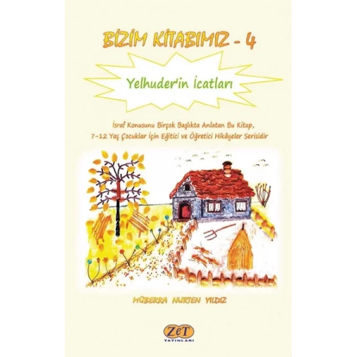 Bizim Kitabımız-4 Yelhuderin İcatları