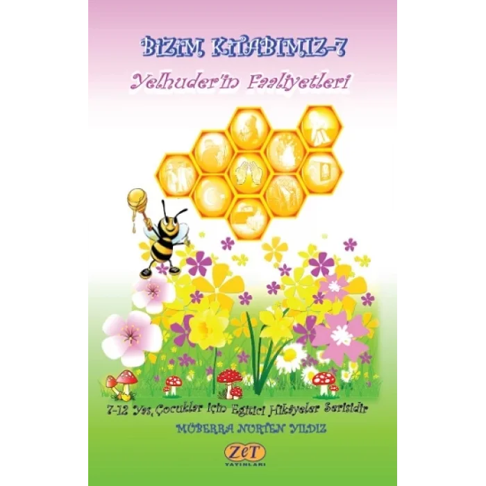 Bizim Kitabımız-7 Yelhuderin Faaliyetleri