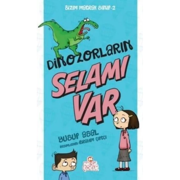 Bizim Matrak Sınıf Serisi-2 / Dinazorların Selamı Var