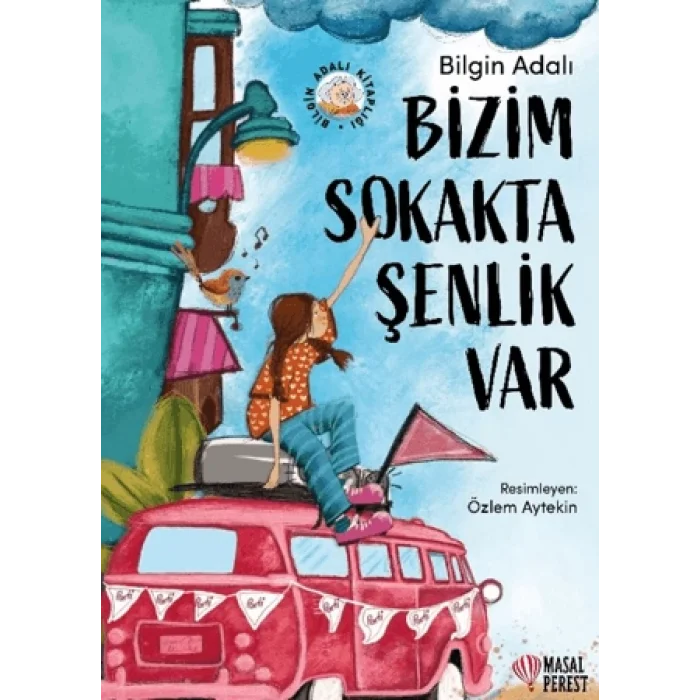 Bizim Sokakta Şenlik Var