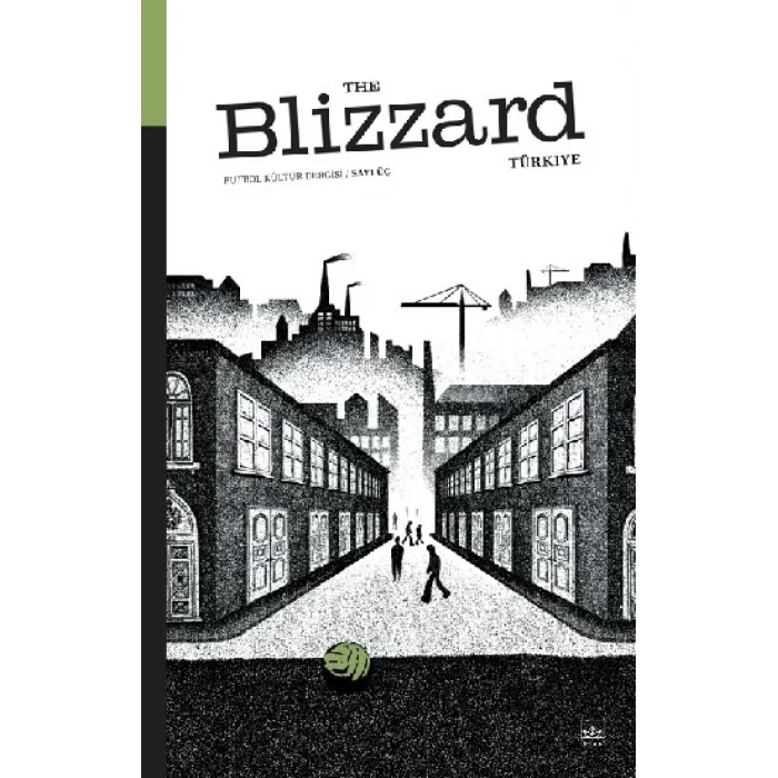 Blizzard Futbol Kültür Dergisi Sayı: 3
