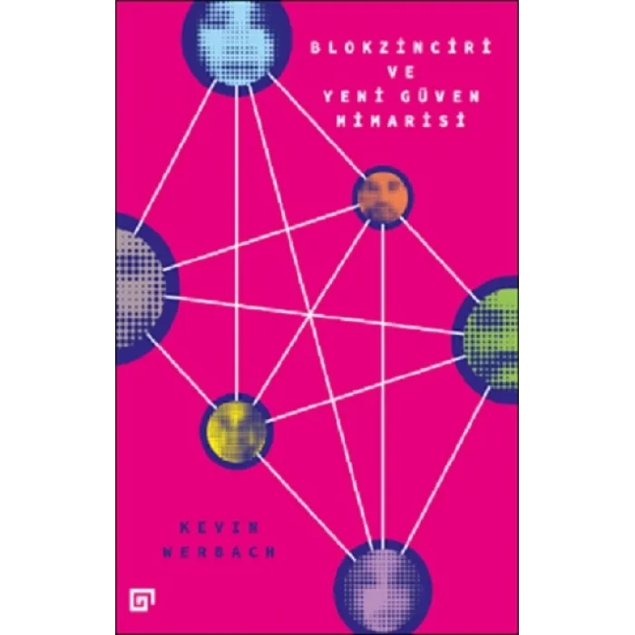 Blokzinciri ve Yeni Güven Mimarisi