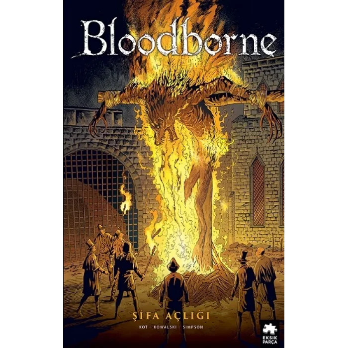 Bloodborne -2: Şifa Açlığı