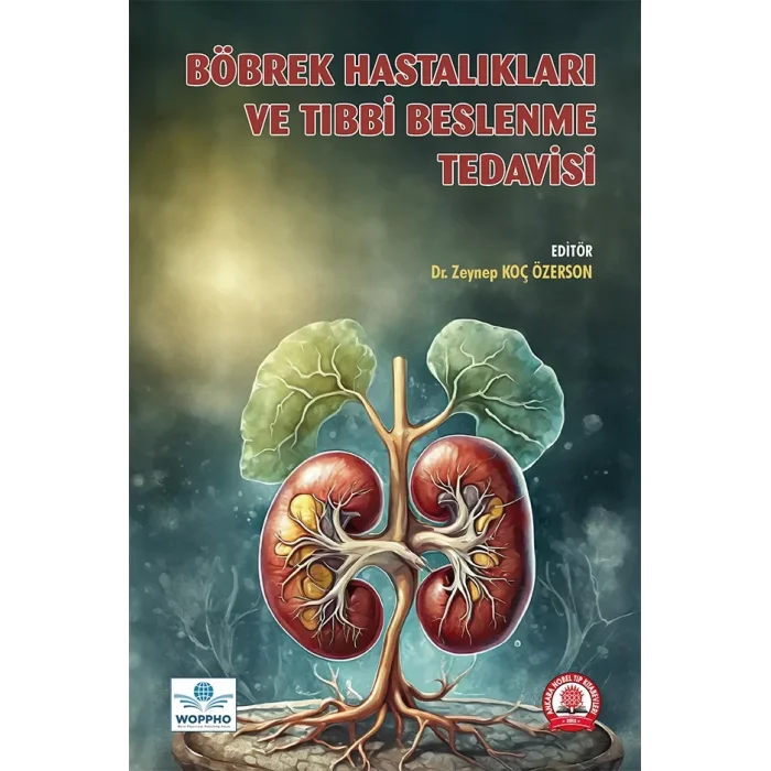 Böbrek Hastalıkları ve Tıbbi Beslenme Tedavisi