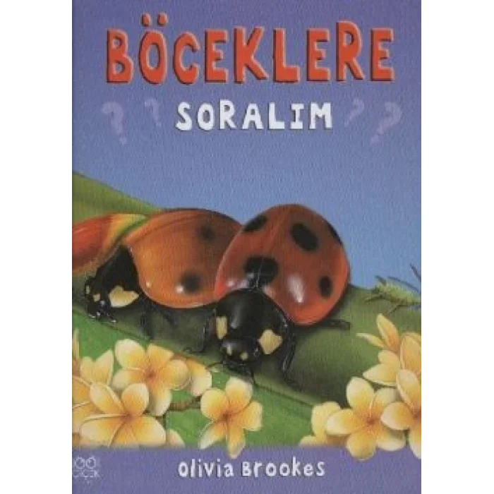 Böceklere Soralım