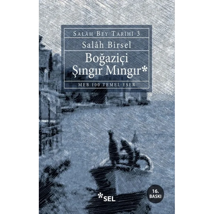 Boğaziçi Şıngır Mıngır (Salah Bey Tarihi 3)
