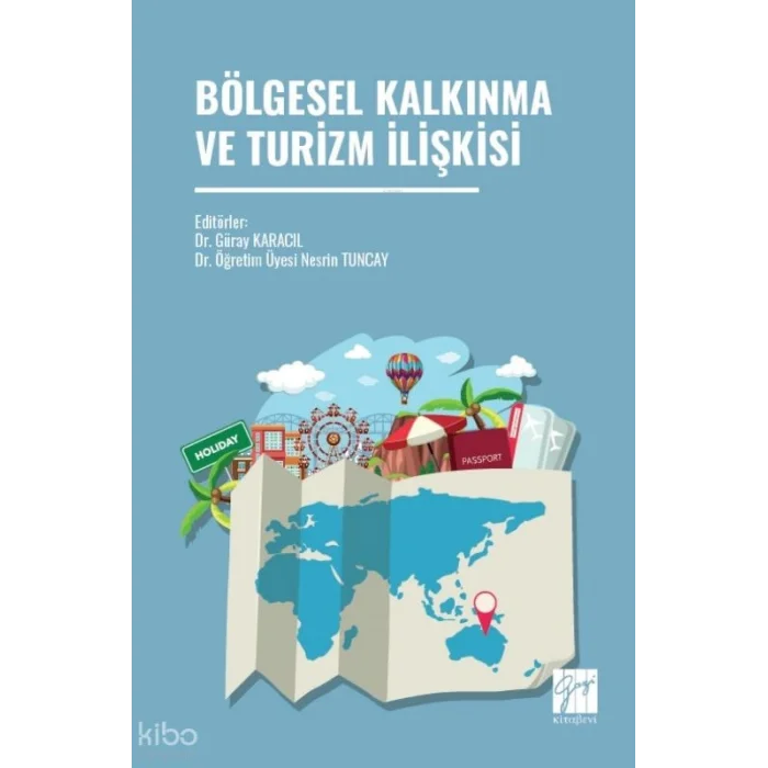 Bölgesel Kalkınma ve Turizm İlişkisi