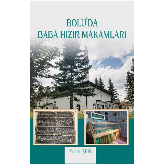 Bolu’da Baba Hızır Makamları