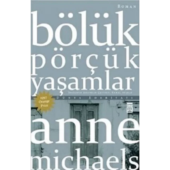 Bölük Pörçük Yaşamlar