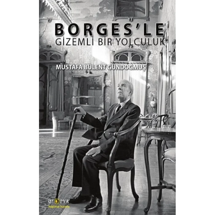 Borgesle Gizemli Bir Yolculuk