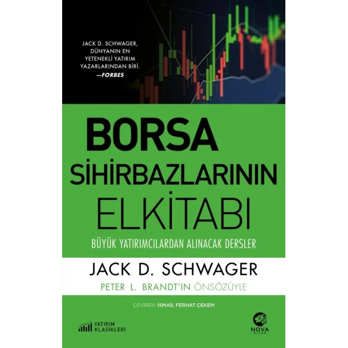 Borsa Sihirbazlarının Elkitabı: Büyük Yatırımcılardan Alınacak Dersler