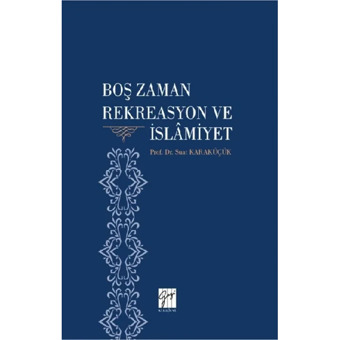Boş Zaman Rekreasyon ve İslamiyet