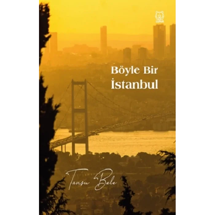 Böyle Bir İstanbul