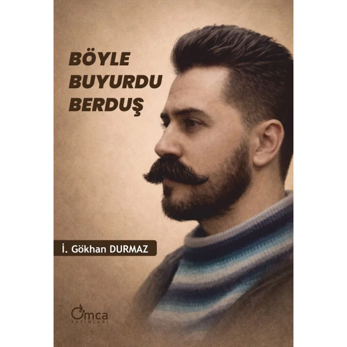 Böyle Buyurdu Berduş