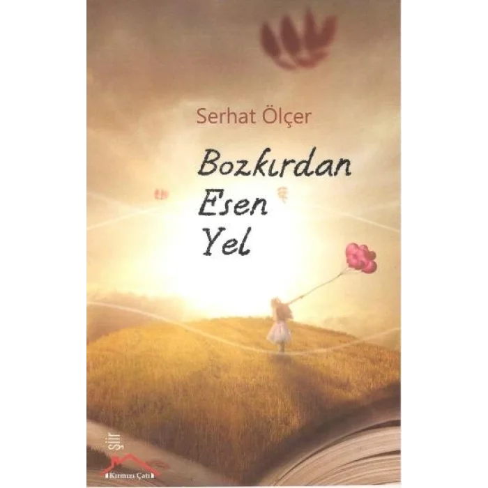 Bozkırdan Esen Yel