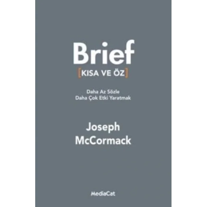 Brief (Kısa ve Öz)
