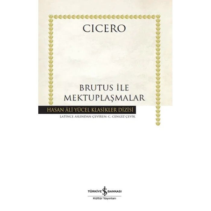 Brutus İle Mektuplaşmalar - (Ciltli)