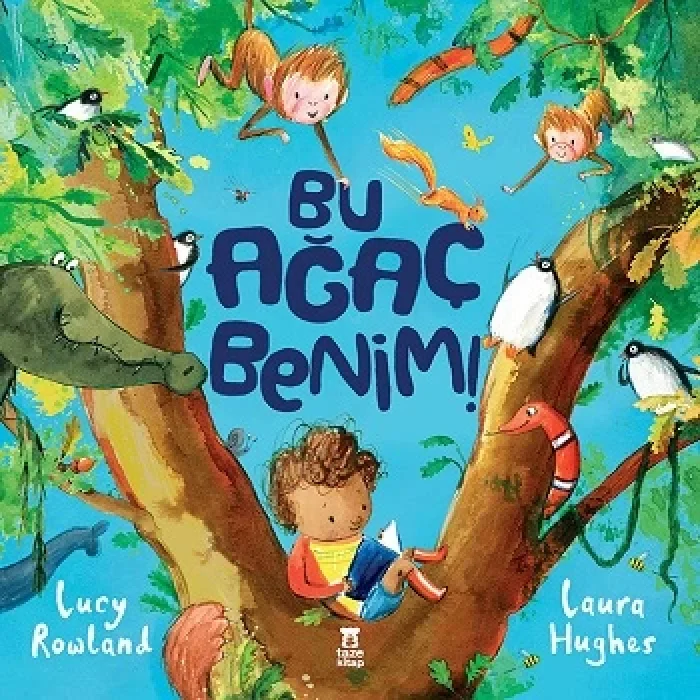 Bu Ağaç Benim (Ciltli)