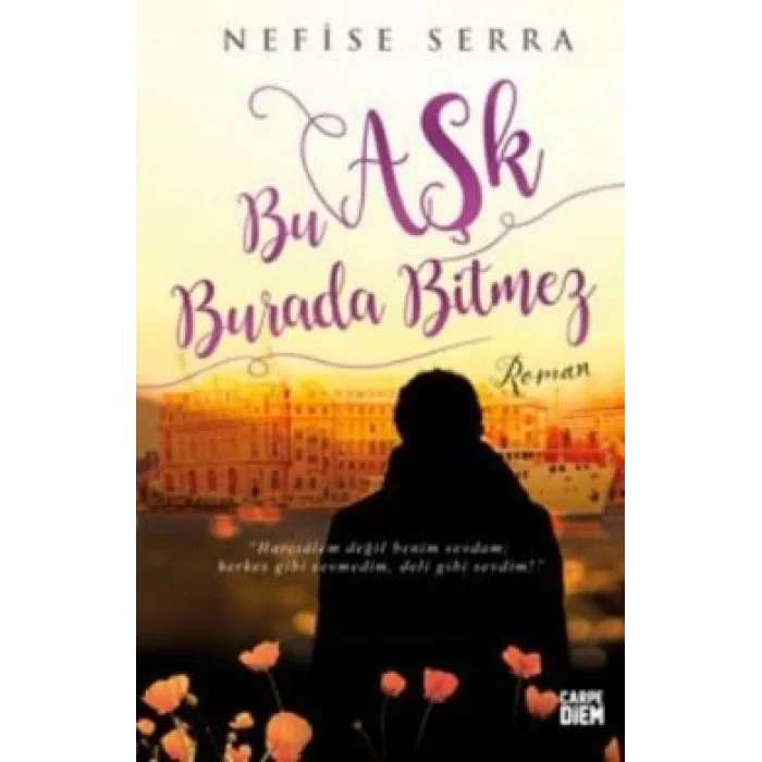 Bu Aşk Burada Bitmez