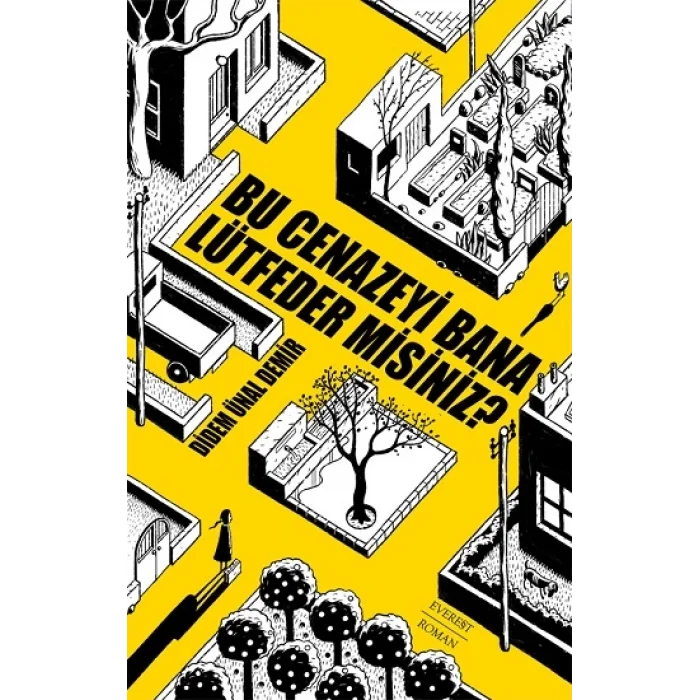 Bu Cenazeyi Bana Lütfeder misiniz?