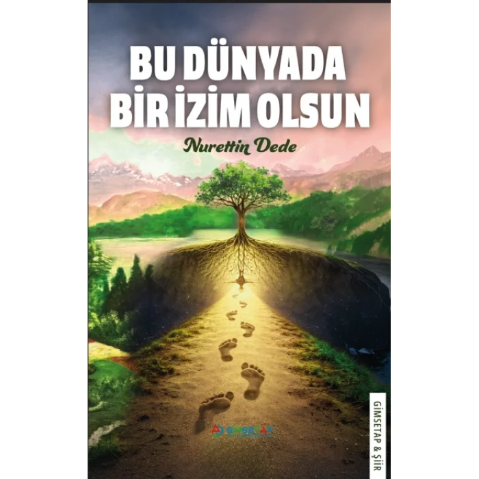 Bu Dünyada Bir İzim Olsun