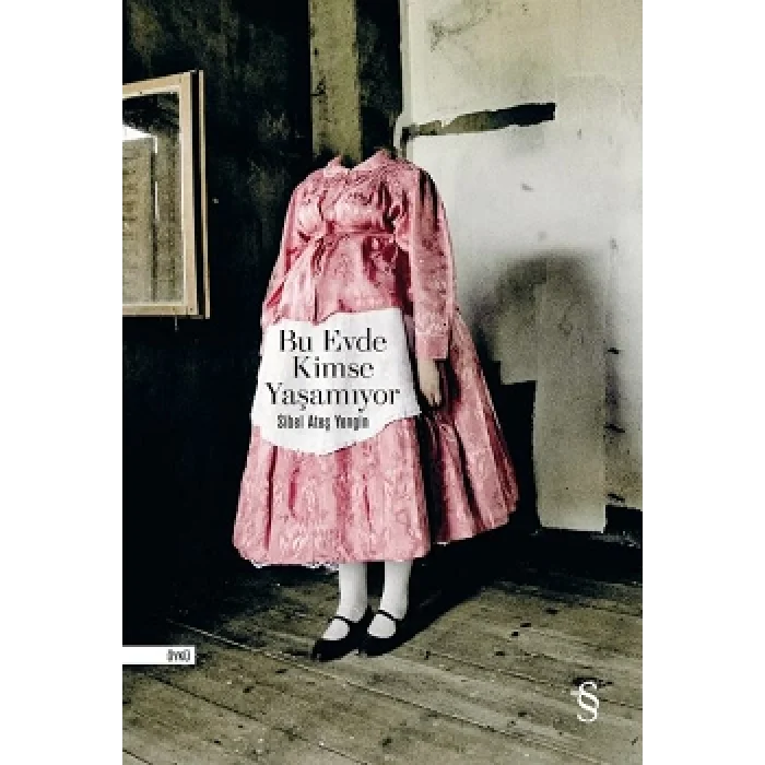 Bu Evde Kimse Yaşamıyor