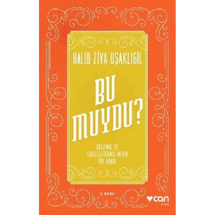 Bu Muydu? (Orijinal ve Sadeleştirilmiş Metin Bir Arada)