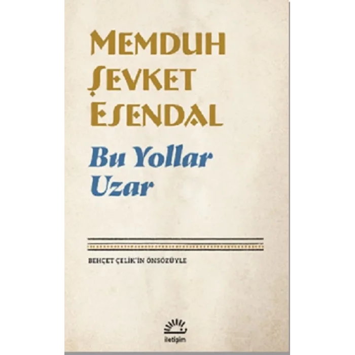 Bu Yollar Uzar