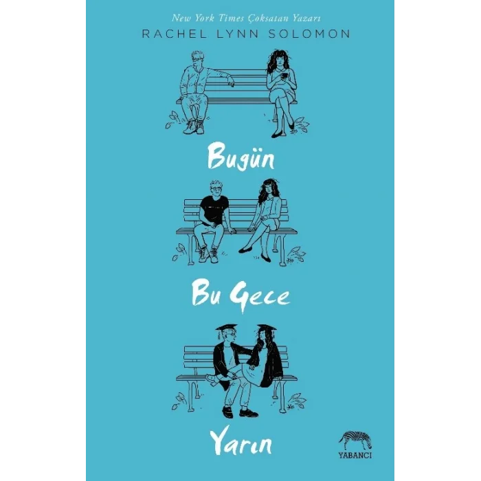 Bugün, Bu Gece, Yarın