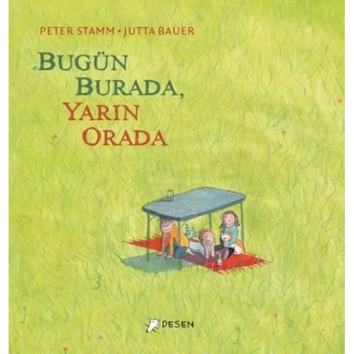 Bugün Burada Yarın Orada (Ciltli)